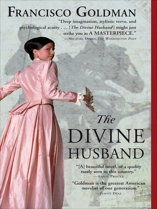 Title details for The Divine Husband by Francisco Goldman - Available